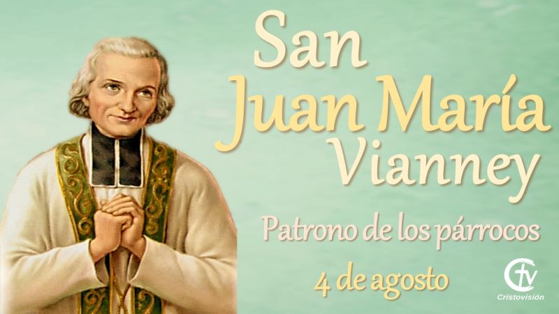 San Juan María Vianney patrono de los sacerdotes